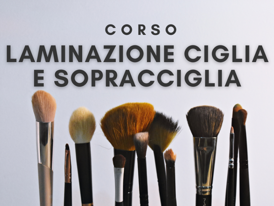 Corso di Specializzazione: Laminazione ciglia e sopracciglia