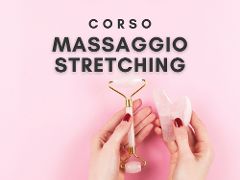 Corso di Specializzazione: Massaggio Stretching