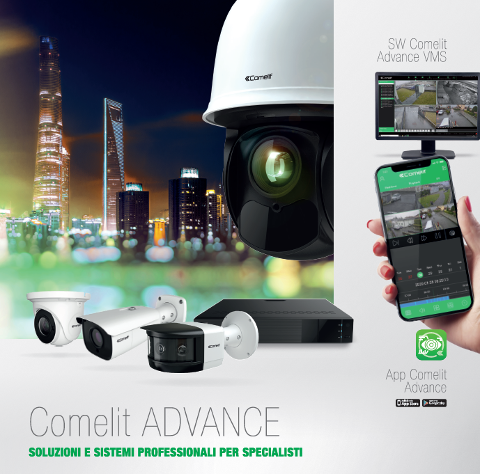 CCTV ADVANCE: la nuova gamma di videosorveglianza professionale di Comelit