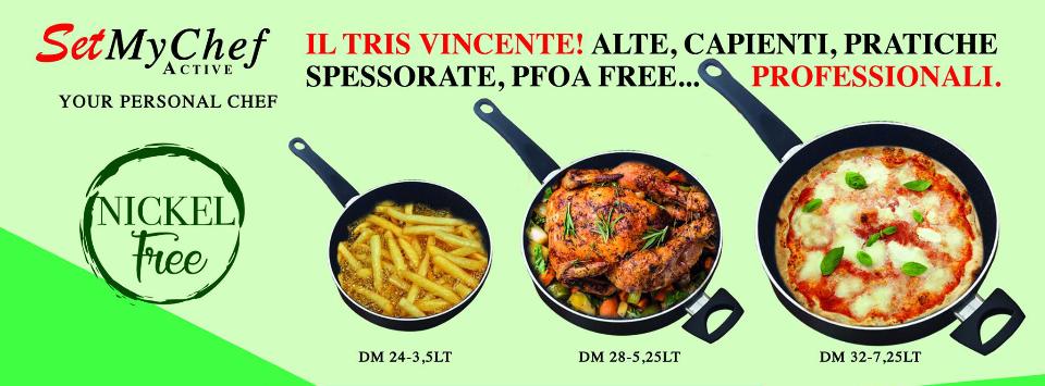 Set Tris Padelle My Chef active Nickel Free - PFOA free