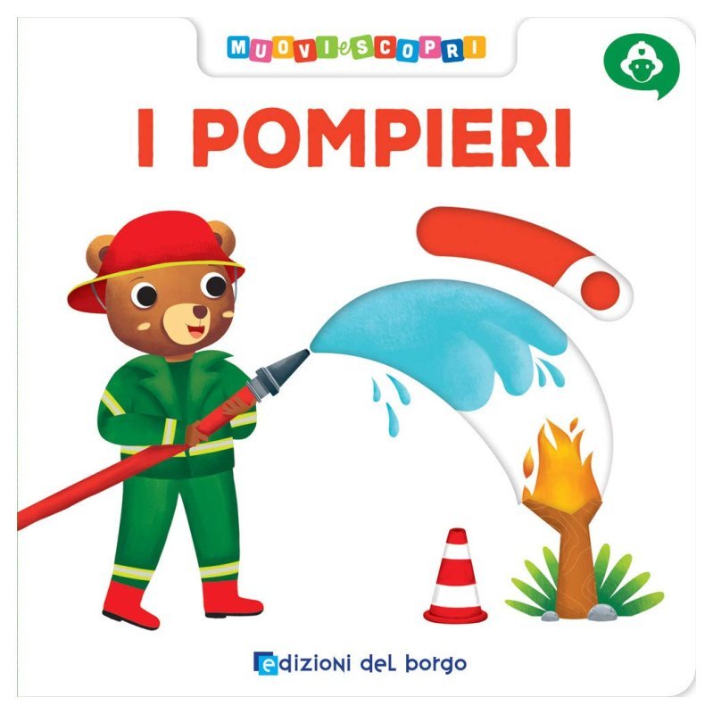 LIBRO I POMPIERI (EDIZIONI DEL BORGO) Giunti Editore S.P.A. (libretti per bambini)