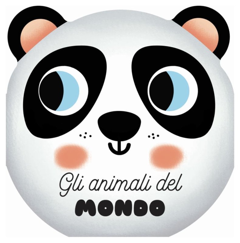 ANIMALI DEL MONDO (EDIZIONI DEL BORGO) Giunti Editore S.P.A. (libretti per bambini)