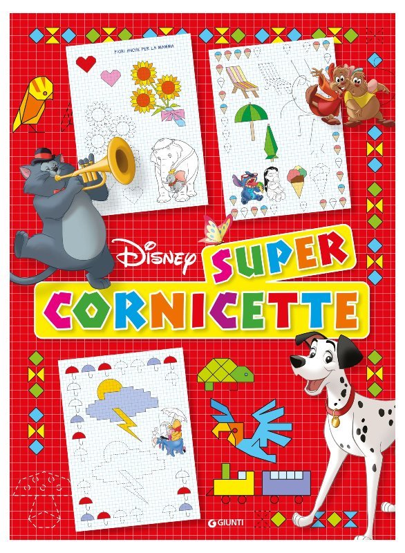 LIBR.CORNICETTE - LA SUPER RACCOLTA (WALT DISNEY) Giunti Editore S.P.A. (libretti per bambini)