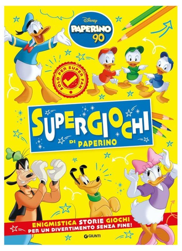 LIBR.SUPERGIOCHI DI PAPERINO 90 ANNI (WALT DISNEY) Giunti Editore S.P.A. (libretti per bambini)