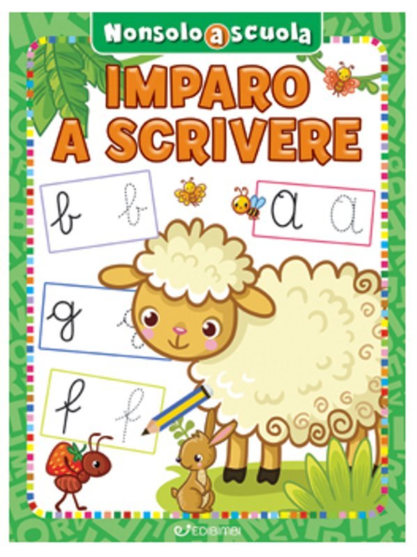 NONSOLOASCUOLA IMPARO A SCRIVERE Edicart Style SRL (Libri per bambini)