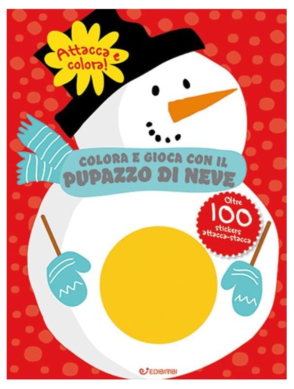 LIBRETTO COLORA E GIOCA CON IL PUPAZZO DI NEVE Edicart Style SRL (Libri per bambini)