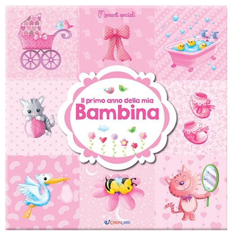 MOMENTI SPECIALI 1 ANNO BAMBINA Edicart Style SRL (Libri per bambini)