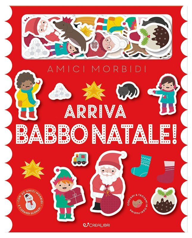 LIBRETTO AMICI MORBIDI - ARRIVA BABBO NATALE Edicart Style SRL (Libri per bambini)