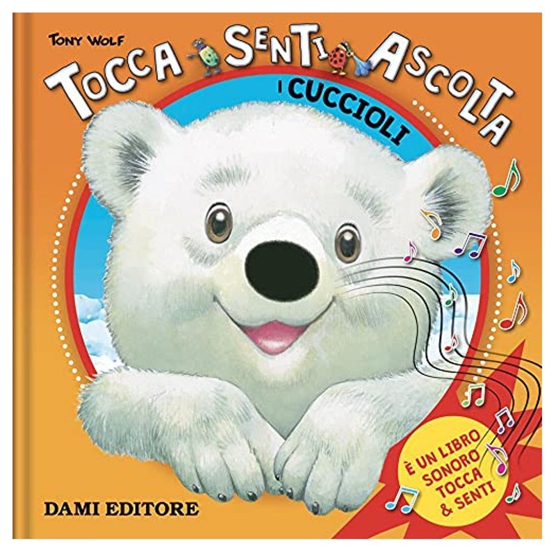 LIBRETTO I CUCCIOLI - DAMI EDITORE Giunti Editore S.P.A. (libretti per bambini)