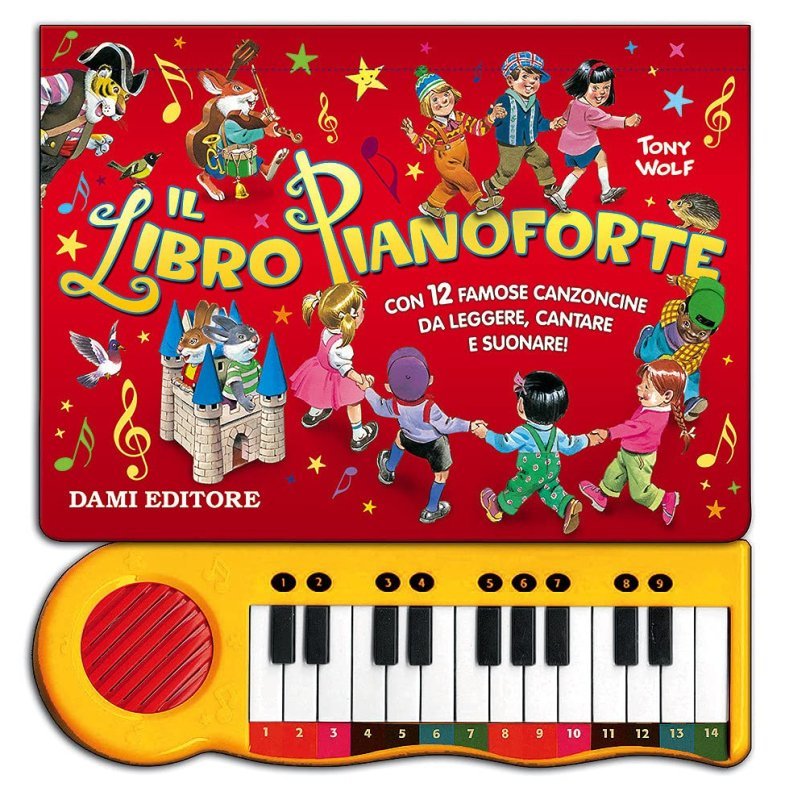 LIBRO PIANOFORTE CON 12 CANZONI Giunti Editore S.P.A. (libretti per bambini)