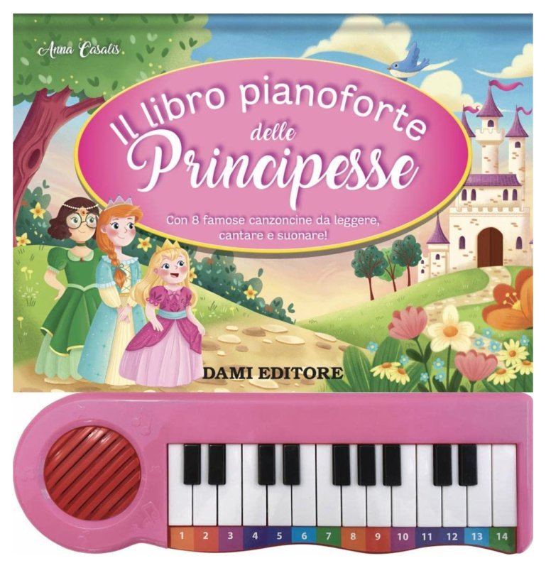 LIBRO PIANOFORTE PRINCIPESSE Giunti Editore S.P.A. (libretti per bambini)
