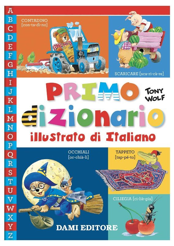 PRIMO DIZIONARIO ILLUSTRATO ITALIANO (DAMI EDITORE - PRIMI LIBRI PER IMPARARE) Giunti Editore S.P.A. (libretti per bambini)