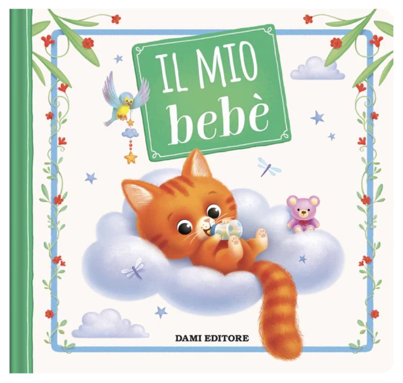 IL MIO BEBE' (DAMI EDITORE - LIBRI PER RICORDARE) - LIBRO NASCITA Giunti Editore S.P.A. (libretti per bambini)