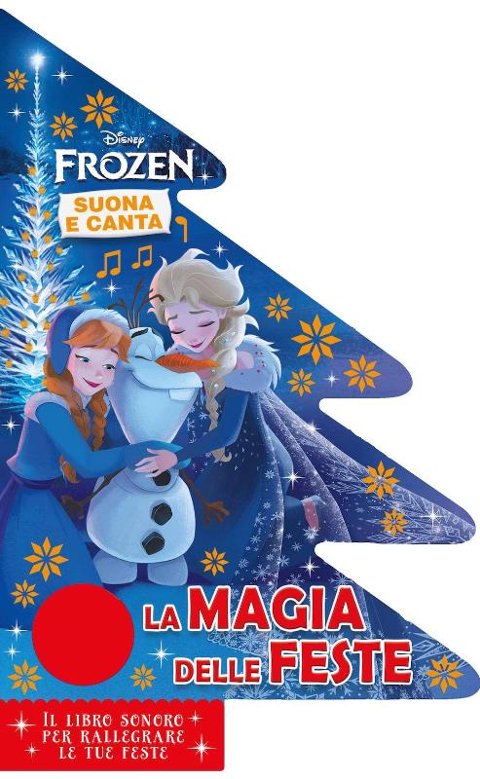 Il Cantalibro - La magia delle feste Giunti Editore S.P.A. (libretti per bambini)