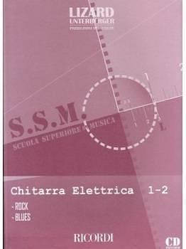 S.S.M. CHITARRA ELETTRICA 1 - 2 ROCK BLUES LIZARD RICORDI