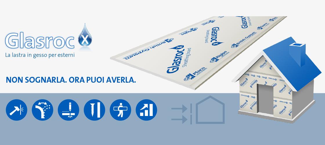 Lastra in gesso fibrorinforzato per applicazioni esterne ed interne  Gyproc Glasroc X