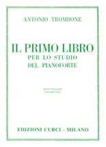 Trombone Il primo libro per lo studio del pianoforte Curci