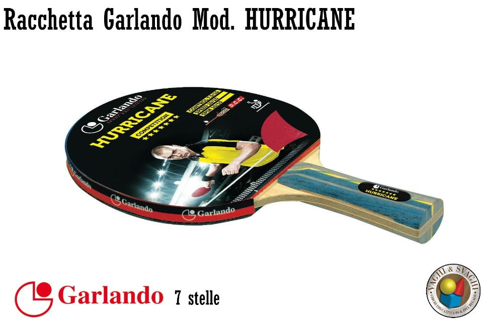 RACCHETTA DA PING PONG GARLANDO HURRICANE 7 STELLE