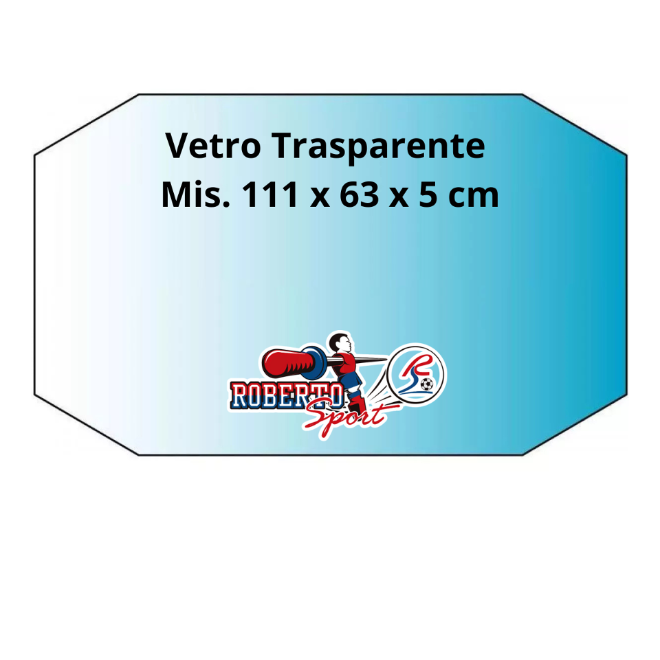 VETRO PER CALCIO BALILLA TRASPARENTE ROBERTO SPORT MIS. 111 X 63 X 5 CM.
