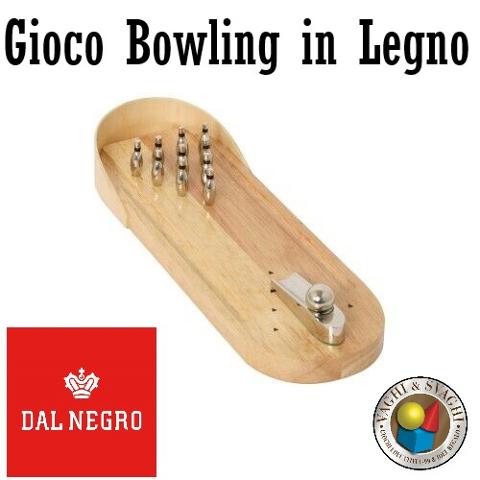 BOWLING DAL NEGRO IN LEGNO