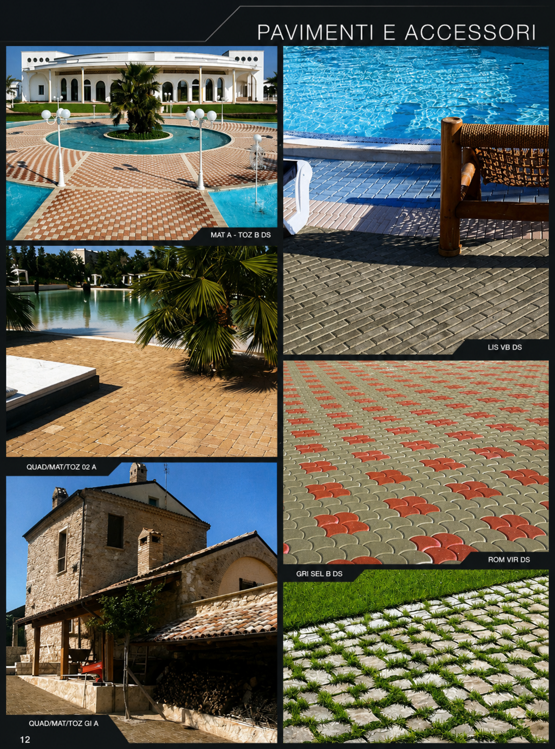 Pavimentazioni Decorative Paviblok per ville, giardini, piazze, parcheggi e spazi esterni di pregio.