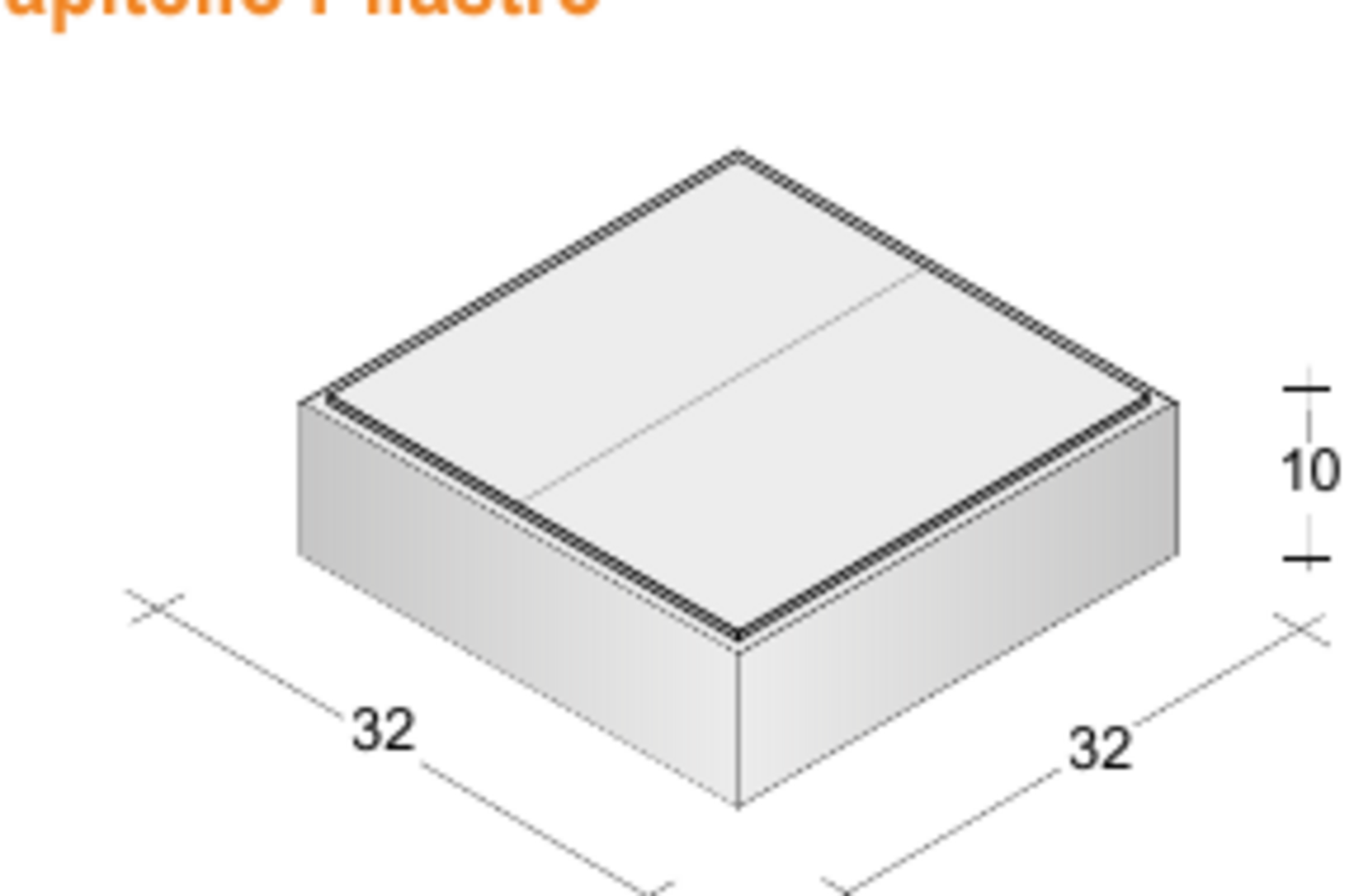 Capitello Pilastro Paviblok Copertura levigata 32 × 32 cm