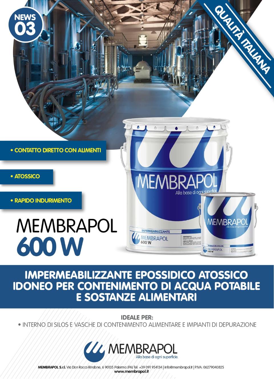IMPERMEABILIZZANTE EPOSSIDICO ATOSSICO IDONEO AL CONTATTO CON ACQUA POTABILE E SOSTANZE ALIMENTARI S MEMBRAPOL
