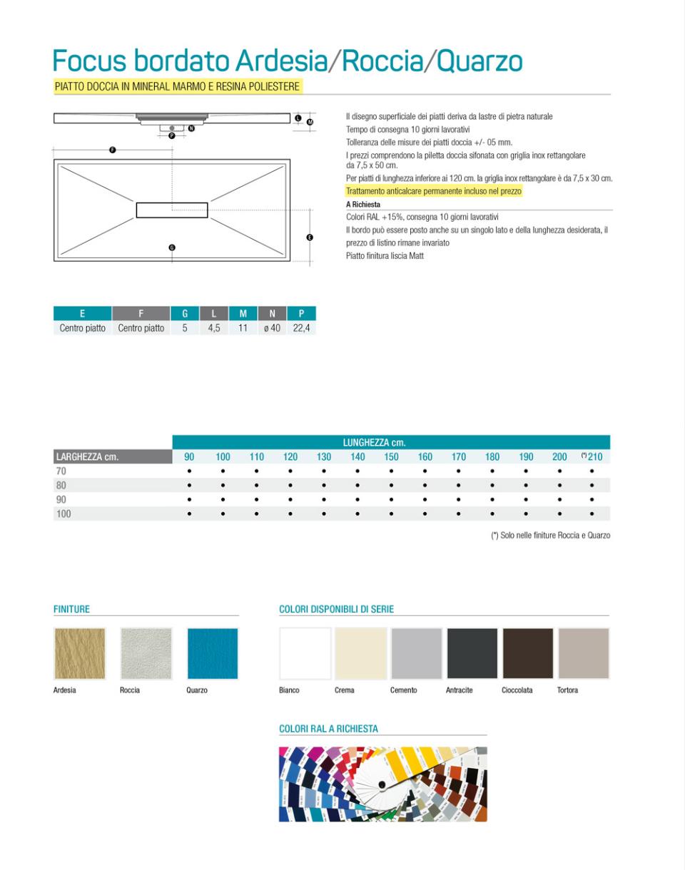 PIATTO DOCCIA FOCUS ARDESIA -ROCCIA -QUARZO NORMALE E BORDATO Thermodesign